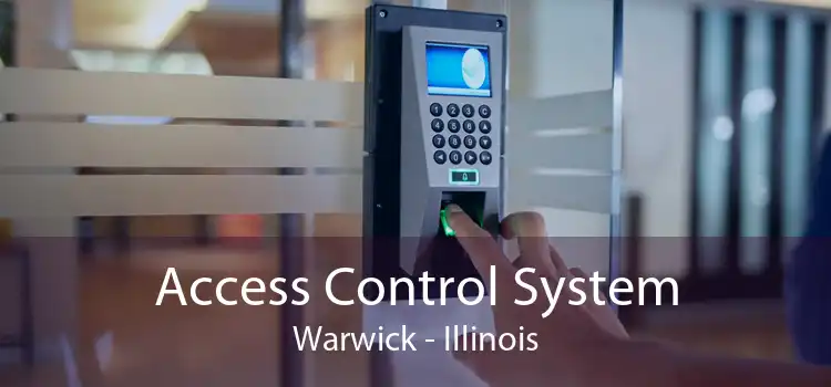 Access Control System Warwick - Illinois