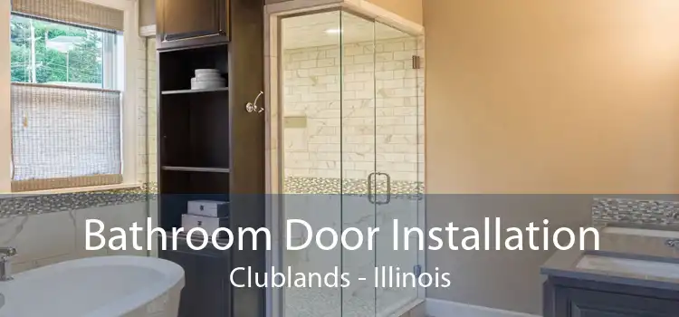 Bathroom Door Installation Clublands - Illinois