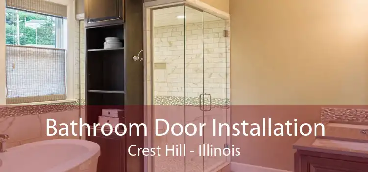 Bathroom Door Installation Crest Hill - Illinois