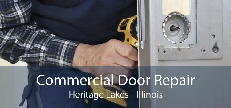 Commercial Door Repair Heritage Lakes - Illinois