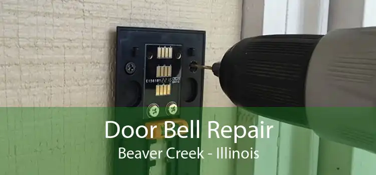 Door Bell Repair Beaver Creek - Illinois