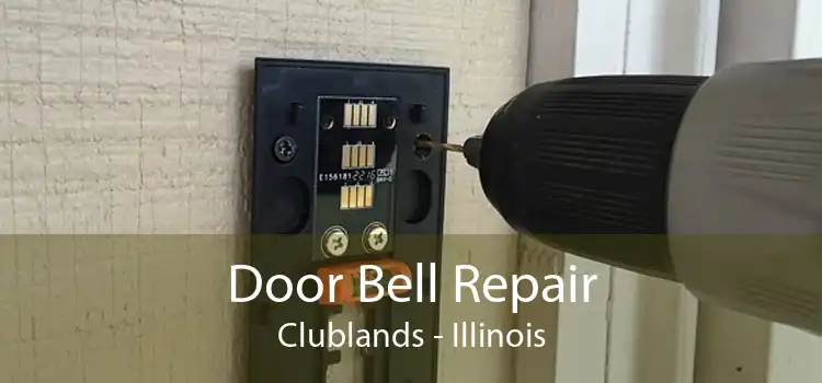 Door Bell Repair Clublands - Illinois