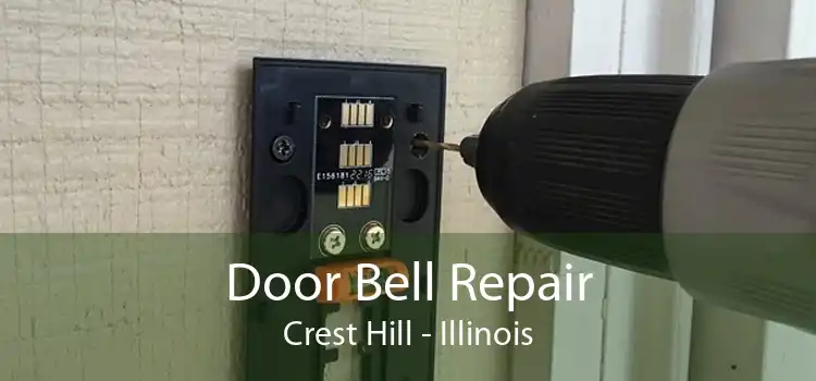 Door Bell Repair Crest Hill - Illinois