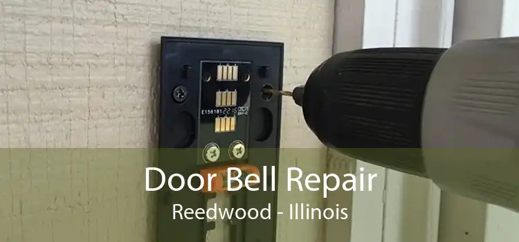 Door Bell Repair Reedwood - Illinois