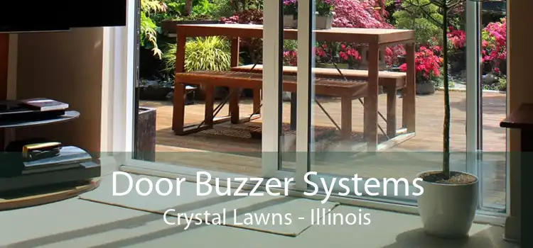 Door Buzzer Systems Crystal Lawns - Illinois