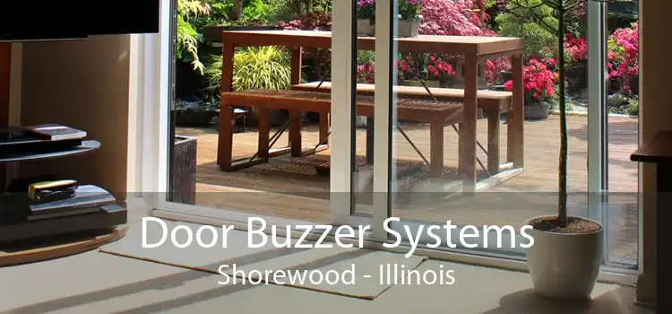 Door Buzzer Systems Shorewood - Illinois