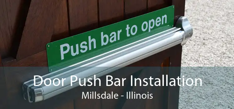 Door Push Bar Installation Millsdale - Illinois