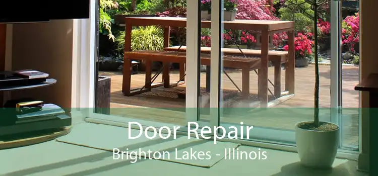 Door Repair Brighton Lakes - Illinois