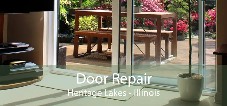 Door Repair Heritage Lakes - Illinois