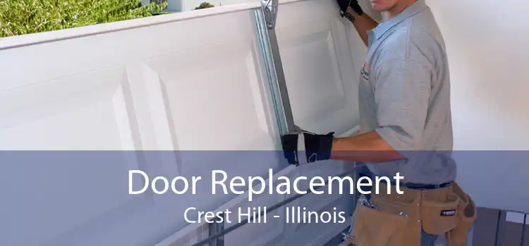 Door Replacement Crest Hill - Illinois