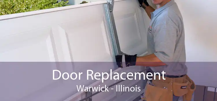 Door Replacement Warwick - Illinois