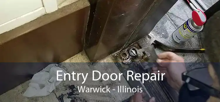 Entry Door Repair Warwick - Illinois