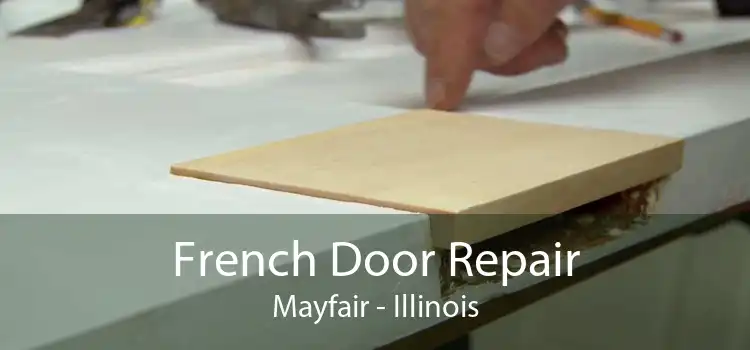 French Door Repair Mayfair - Illinois