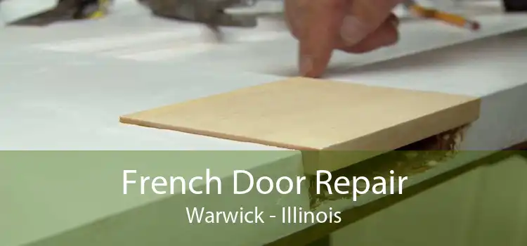 French Door Repair Warwick - Illinois