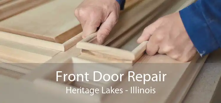 Front Door Repair Heritage Lakes - Illinois