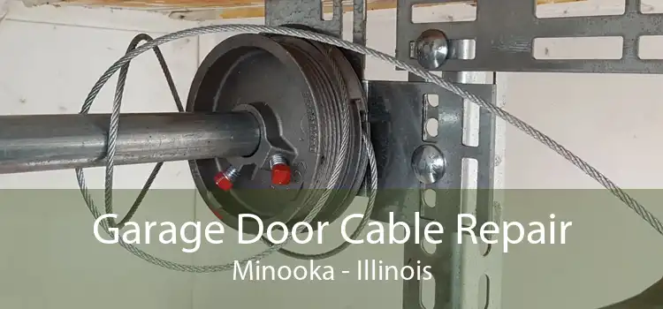 Garage Door Cable Repair Minooka - Illinois