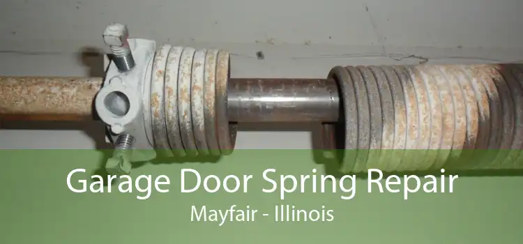 Garage Door Spring Repair Mayfair - Illinois