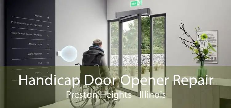 Handicap Door Opener Repair Preston Heights - Illinois