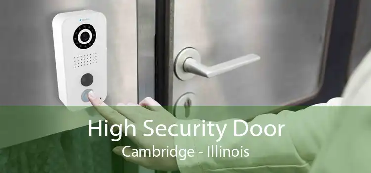 High Security Door Cambridge - Illinois