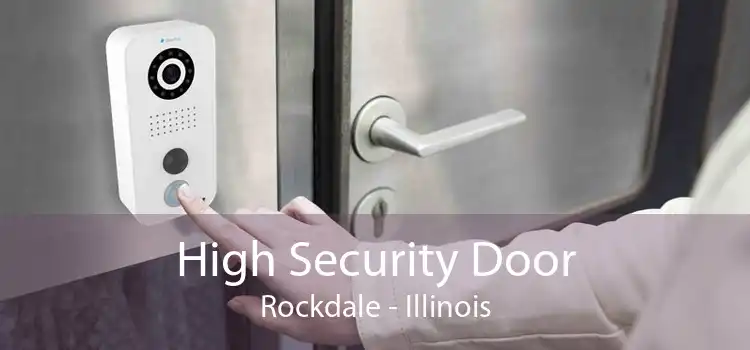 High Security Door Rockdale - Illinois