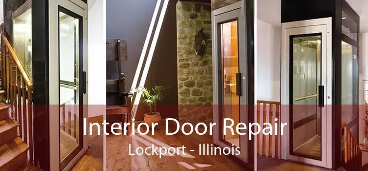 Interior Door Repair Lockport - Illinois