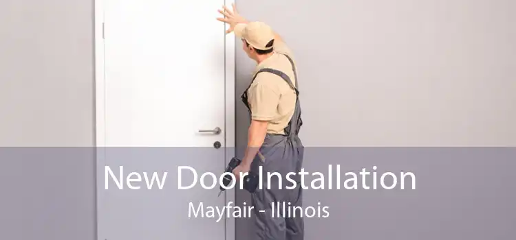 New Door Installation Mayfair - Illinois