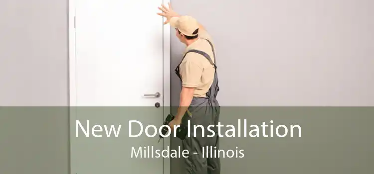 New Door Installation Millsdale - Illinois