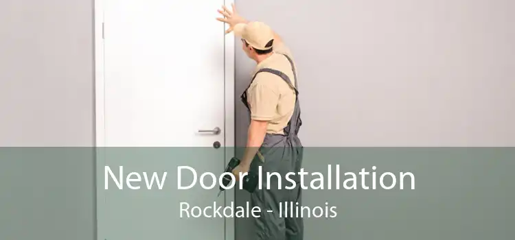 New Door Installation Rockdale - Illinois