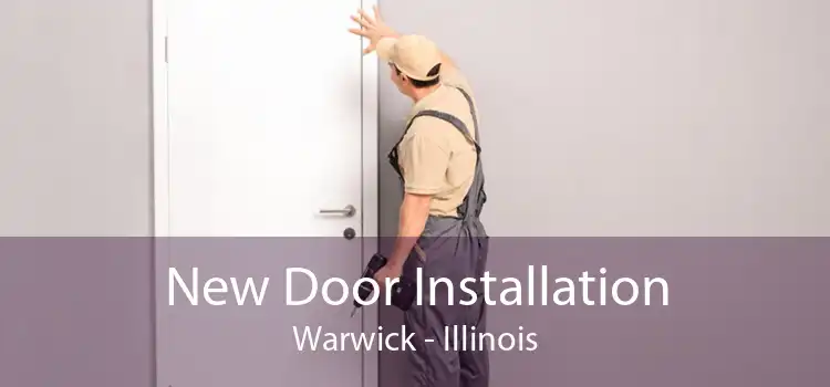 New Door Installation Warwick - Illinois