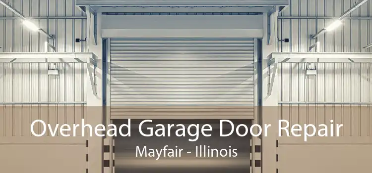 Overhead Garage Door Repair Mayfair - Illinois