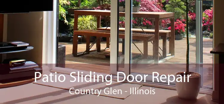 Patio Sliding Door Repair Country Glen - Illinois