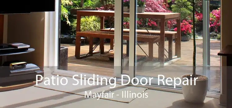 Patio Sliding Door Repair Mayfair - Illinois