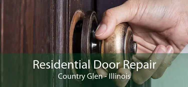 Residential Door Repair Country Glen - Illinois