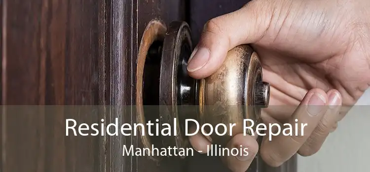 Residential Door Repair Manhattan - Illinois