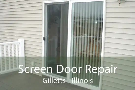 Screen Door Repair Gilletts - Illinois