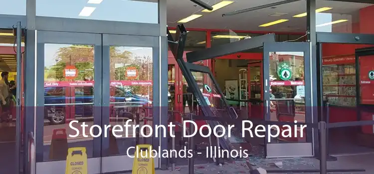 Storefront Door Repair Clublands - Illinois