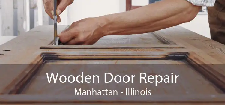 Wooden Door Repair Manhattan - Illinois